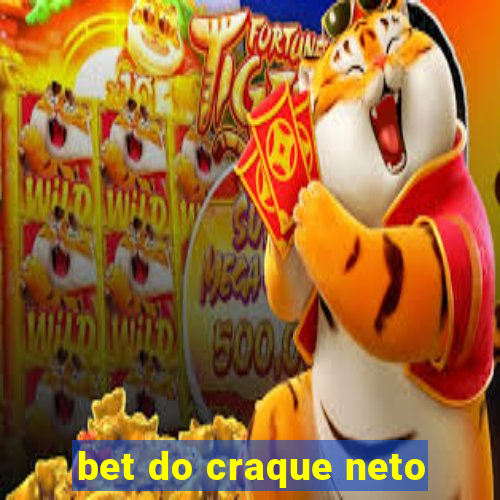 bet do craque neto